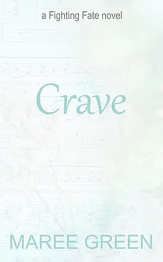 Crave by Maree Green