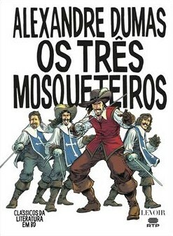 Os Três Mosqueteiros  by Andres José Mossa, Alexandre Dumas