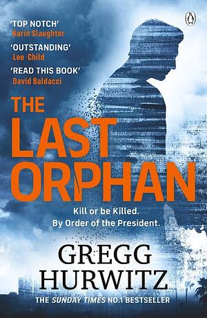 The Last Orphan by Gregg Hurwitz