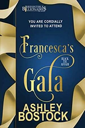 Francesca's Gala by Ashley Bostock