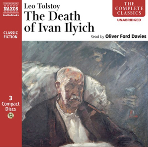 The Death of Ivan Ilych by Leo Tolstoy