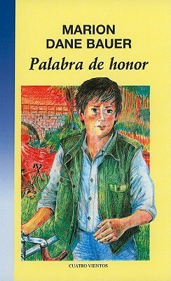 Palabra de Honor by Marion Dane Bauer