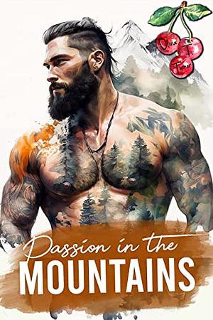 Passion in the Mountains by Olivia T. Turner, Olivia T. Turner