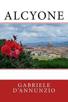Alcyone by Gabriele D'Annunzio