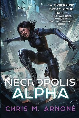 Necropolis Alpha by Chris M. Arnone