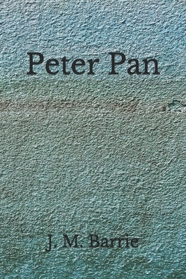 The Collected Peter Pan by J.M. Barrie