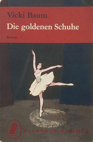 Die goldenen Schuhe by Vicki Baum