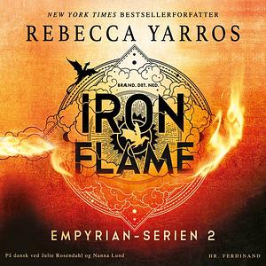 Iron Flame - Brænd det ned by Rebecca Yarros