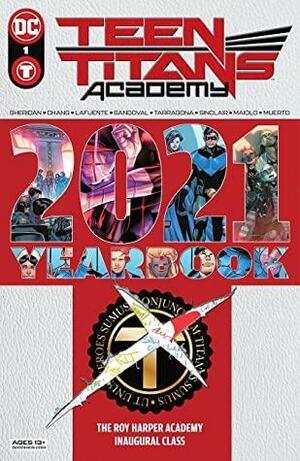 Teen Titans Academy: 2021 Yearbook #1 by Marco Santucci, Jordi Tarragona, Rafa Sandoval, Darko Lafuente, Stephen Blackwell, Tim Sheridan