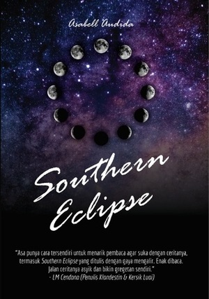 Southern Eclipse by Asabelia Audida