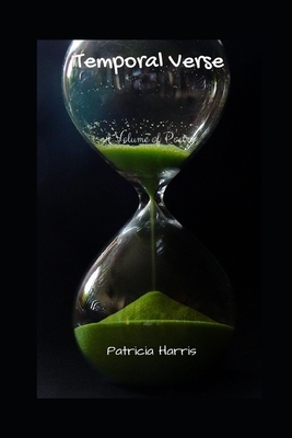 Temporal Verse by Patricia Harris