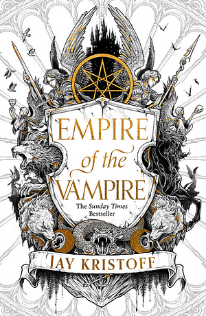 Empire of the Vampire by Jay Kristoff