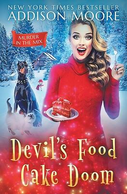 Devil's Food Cake Doom by Addison Moore