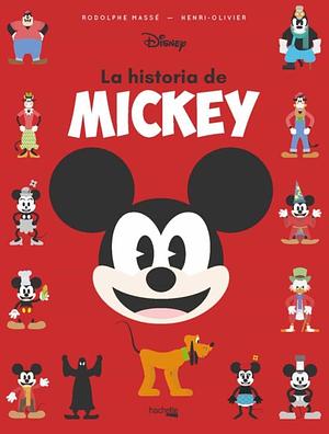 La historia de Mickey by Rodolphe Massé