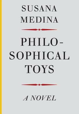 Philosophical Toys by Susana Medina