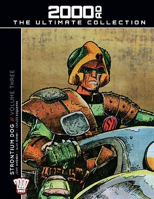 Strontium Dog // Volume Three by Alan Grant, John Wagner