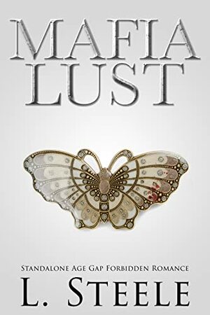 Mafia Lust by L. Steele