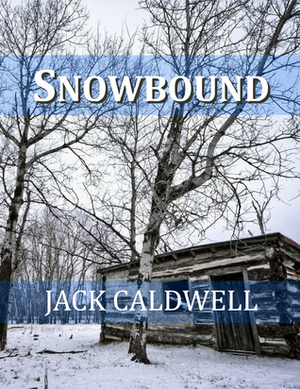 Snowbound - a P&P Novelette by Jack Caldwell