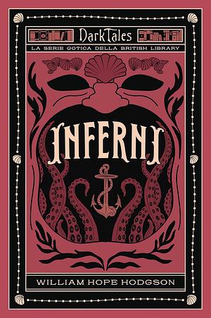 Inferni. Dark tales. La serie gotica della British Library by Fiction › HorrorFiction / HorrorFiction / Short Stories (single author)