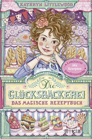 Das magische Rezeptbuch by Kathryn Littlewood