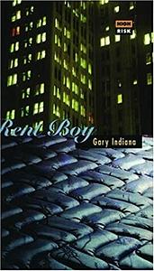 Rent Boy by Gary Indiana