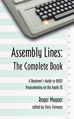 Assembly Lines: The Complete Book by Roger Wagner