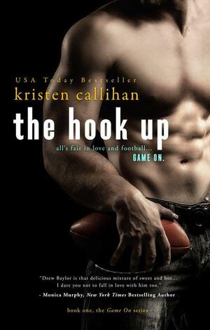 The Hook Up by Kristen Callihan
