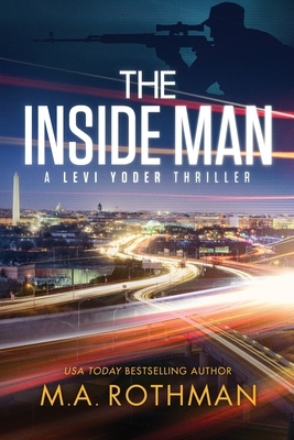 The Inside Man by M.A. Rothman