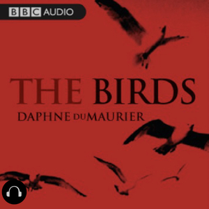 The Birds  by Daphne du Maurier