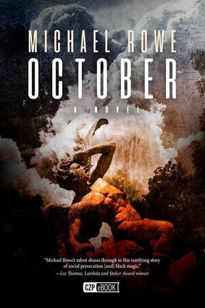 October by Michael Rowe
