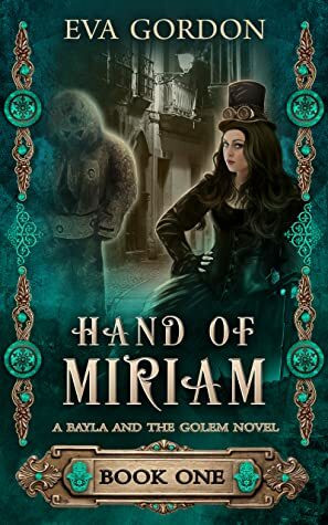 Hand of Miriam by Eva Gordon