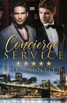 Concierge Service by P.D. Singer