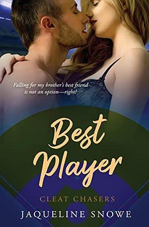 Best Player by Jaqueline Snowe