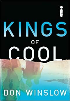 Kings of Cool by Don Winslow