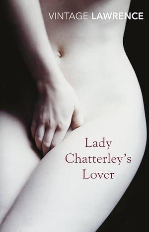 Lady Chatterley's Lover by D.H. Lawrence