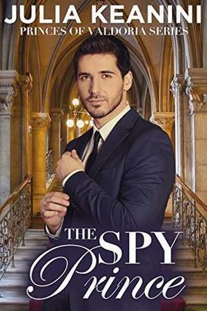 The Spy Prince by Julia Keanini