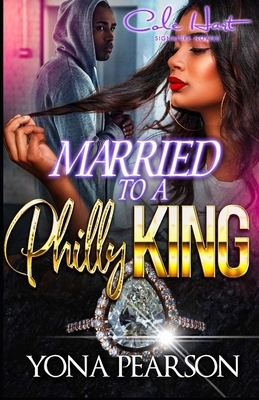 Married To A Philly King by Yona