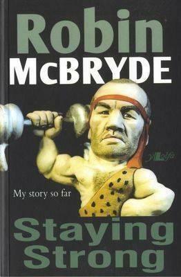 Staying Strong: My Story So Far by Robin McBryde, Lynn Davies