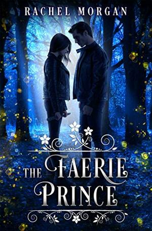 The Faerie Prince by Rachel Morgan