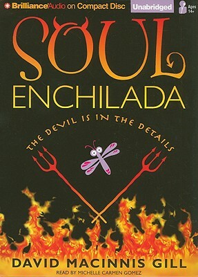 Soul Enchilada by David Macinnis Gill