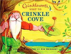 Crinkleroot's Visit to Crinkle Cove by Jim Arnosky