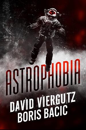 Astrophobia by Boris Bačić, David Viergutz