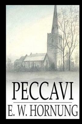 Peccavi by E. W. Hornung