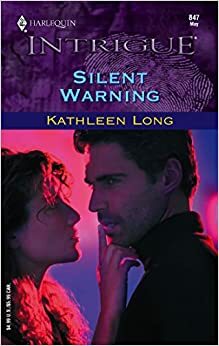 Silent Warning by Kathleen Long