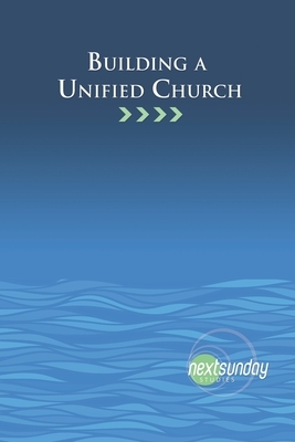 Building a Unified Church by Robert Shippey Jr, Cecil Sherman