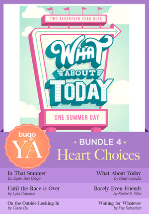 BuqoYA 4: Heart Choices by Lyka Caparos, Fay Sebastian, Dawn Lanuza, Jayen San Diego, Kristel S. Villar, Claire Du