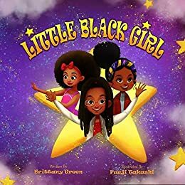 Little Black Girl by Brittany M Green