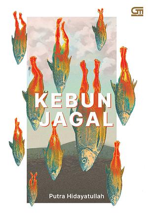 Kebun Jagal by Putra Hidayatullah