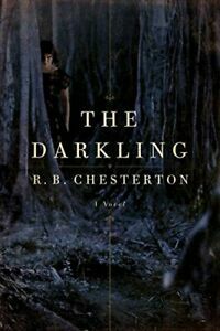 The Darkling by R.B. Chesterton