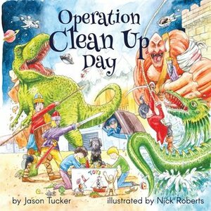 Operation Clean Up Day by Jason Tucker, Nick Roberts